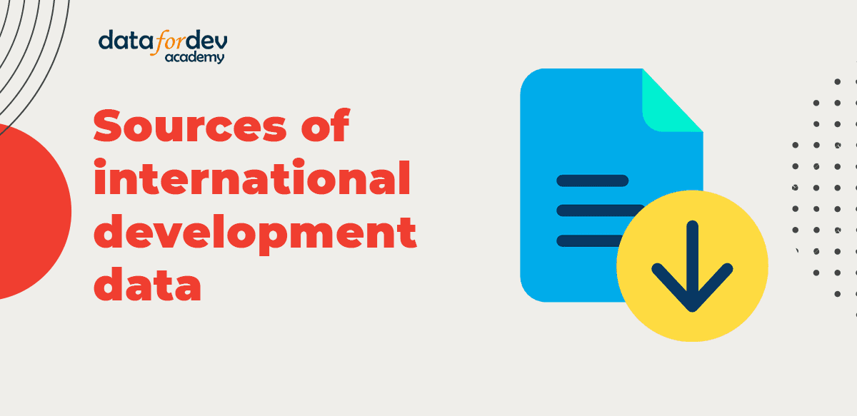 Sources of international development data for your research and data analysis practice